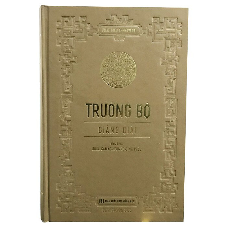 Kinh Trường Bộ Giảng Giải