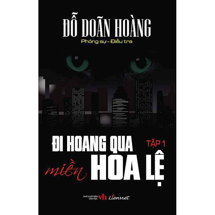 Đi Hoang Qua Miền Hoa Lệ (Tập 1) - Ảnh 2