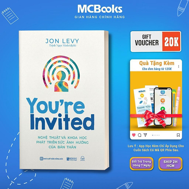 You’re Invited – Nghệ Thuật Và Khoa Học Phát Triển Sức Ảnh Hưởng Của Bản Thân
