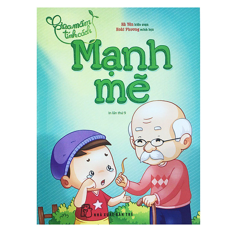 Sách Gieo Mầm Tính Cách - Mạnh Mẽ