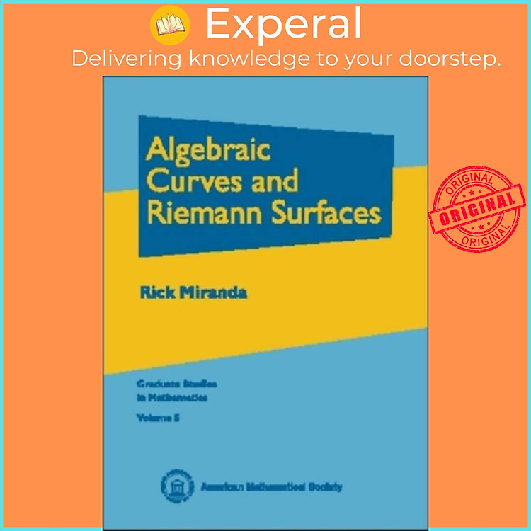 Sách - Algebraic Curves and Riemann Surfaces by Rick Miranda (UK edition, hardcover)
