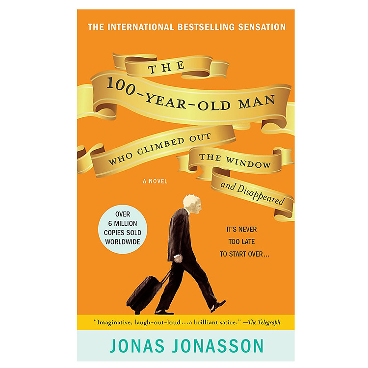 Sách The 100 Year Old Man Who Climbed Out The Window And Disappeared (Mass Market Paperback)