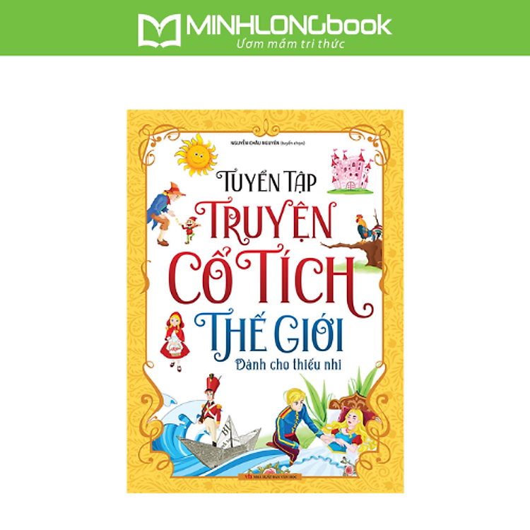 Tuyển Tập Truyện Cổ Tích Thế Giới Dành Cho Thiếu Nhi