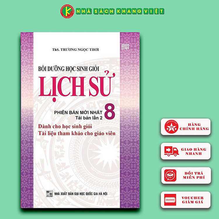 Bồi Dưỡng Học Sinh Giỏi Lịch Sử Lớp 8 (Tái Bản)