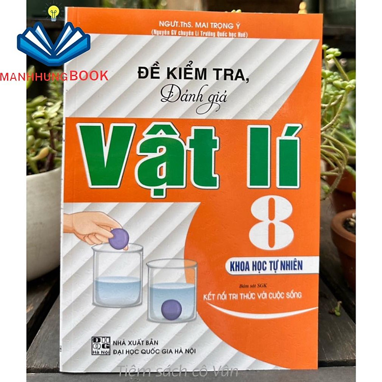 Đề kiểm tra, đánh giá Vật lí 8