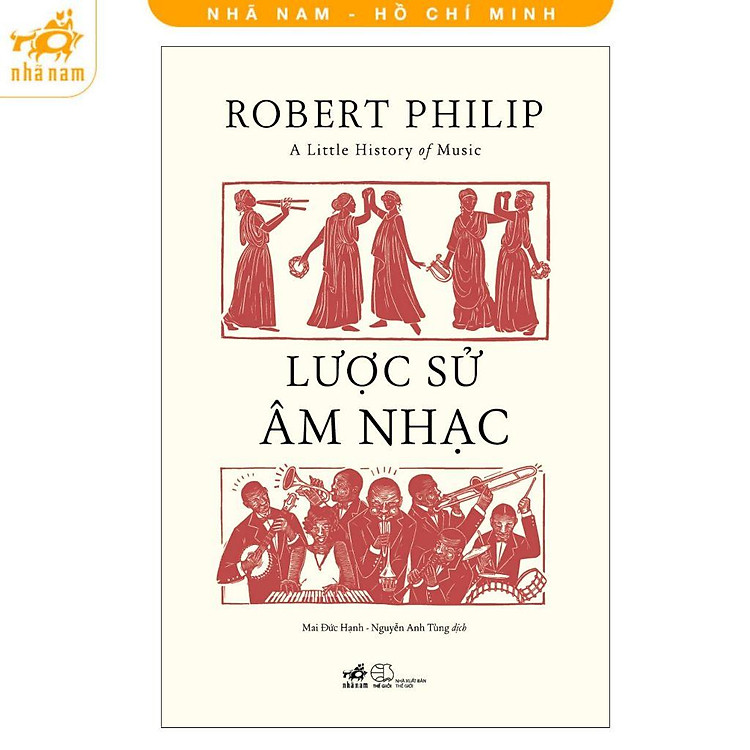 Lược Sử Âm Nhạc – Robert Philip