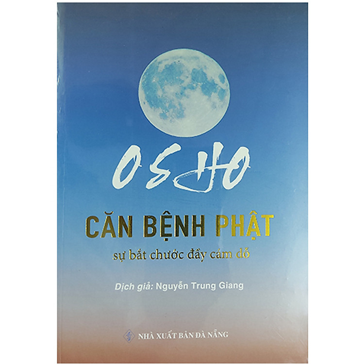 CĂN BỆNH PHẬT Sự Bắt Chước Đầy Cắm Dỗ