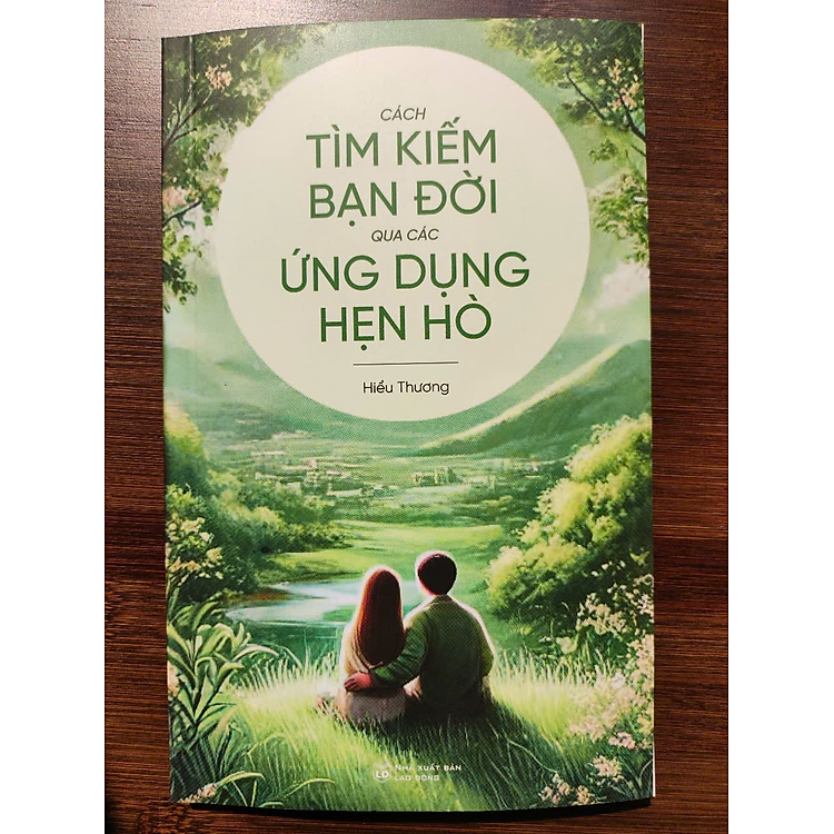 Cách Tìm Kiếm Bạn Đời Qua Các Ứng Dụng Hẹn Hò