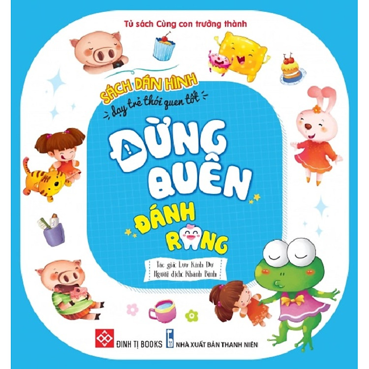 Sách Dán Hình Dạy Trẻ Thói Quen Tốt (Cho bé từ 3 - 6 tuổi) – Đinh Tị Books