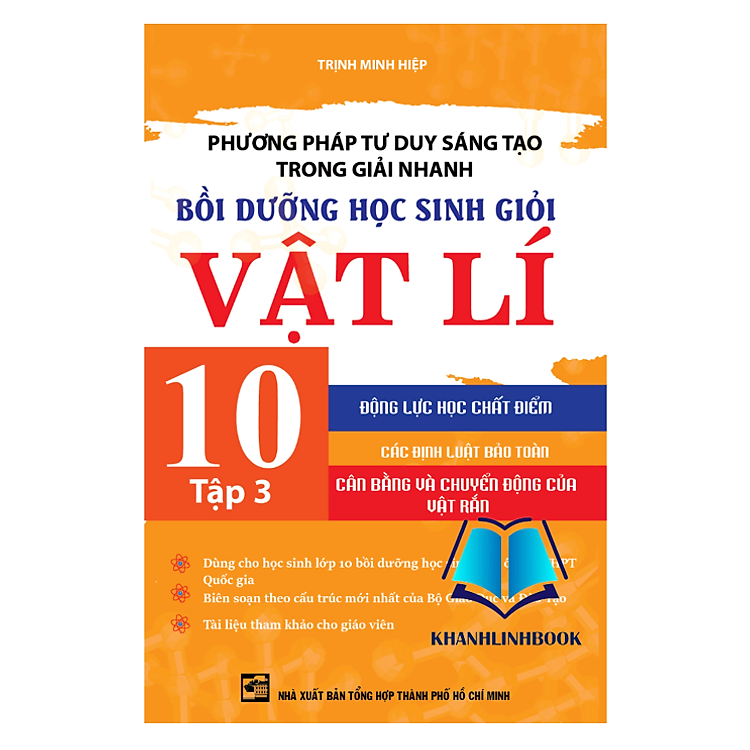 Sách - Phương Pháp Tư Duy Sáng Tạo Trong Giải Nhanh Bồi Dưỡng Học Sinh Giỏi Vật Lí 10 Tập 3