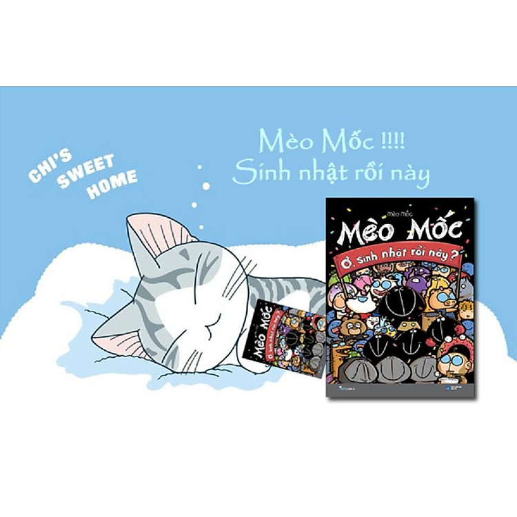 Mèo Mốc Ơ, Sinh Nhật Rồi Này - Ảnh 2