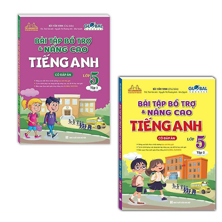Global Success – Bài Tập Bổ Trợ Và Nâng Cao Tiếng Anh Lớp 5 – Có Đáp Án