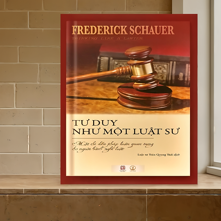 Tư Duy Như Một Luật Sư – Một Chỉ Dẫn Pháp Luận Quan Trọng Cho Người Hành Nghề Luật