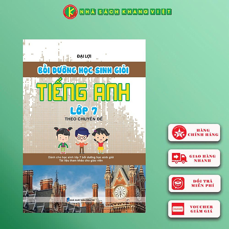 Bồi Dưỡng Học Sinh Giỏi Tiếng Anh Lớp 7 Theo Chuyên Đề