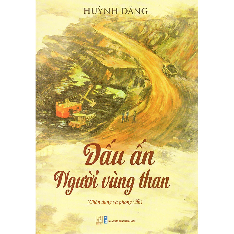 Dấu ấn người vùng than – Huỳnh Đăng