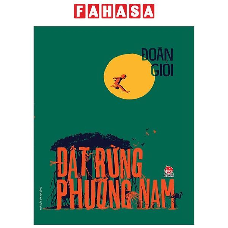 Đất Rừng Phương Nam (Tái Bản 2020)