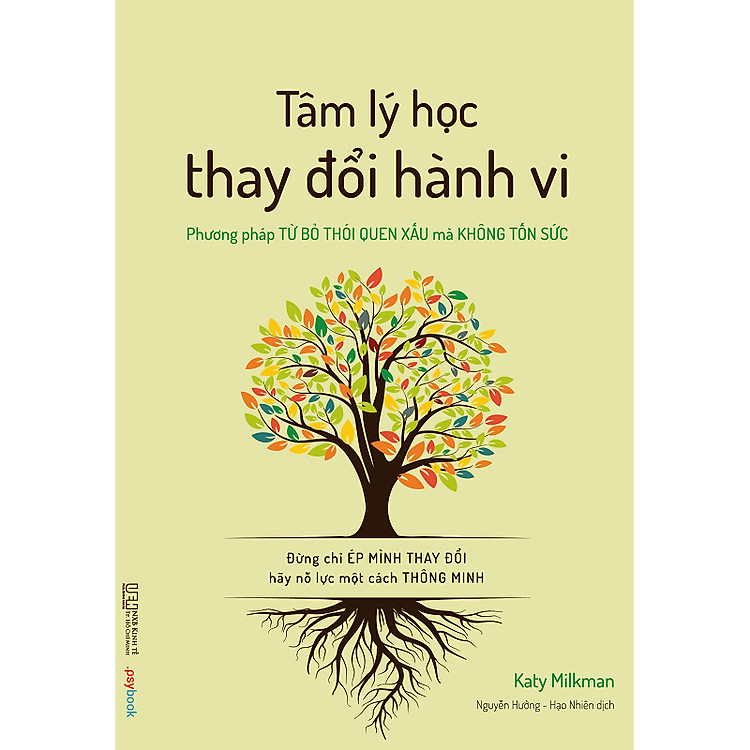 Tâm Lý Học Thay Đổi Hành Vi – Phương Pháp Từ Bỏ Thói Quen Xấu Mà Không Tốn Sức