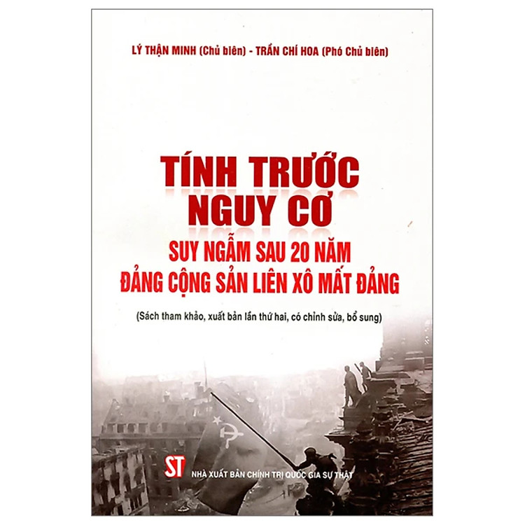 Tính Trước Nguy Cơ – Suy Ngẫm Sau 20 Năm Đảng Cộng Sản Liên Xô Mất Đảng