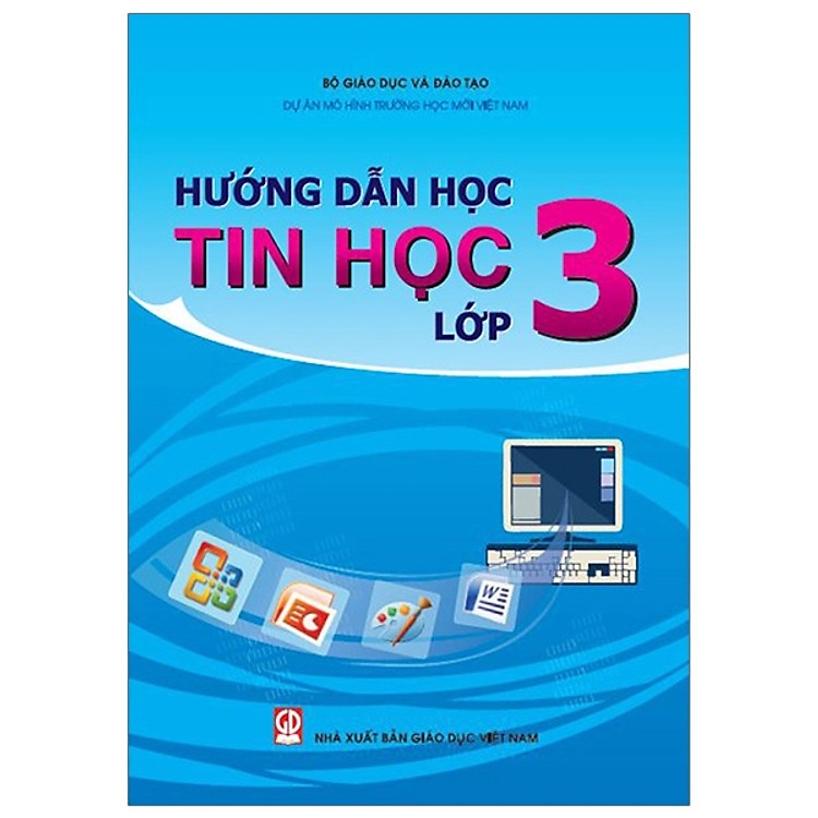 Hướng Dẫn Học Tin Học - Lớp 3 (Bài Học)