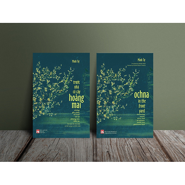 Trước nhà có cây hoàng mai ( 2 quyển ) : Những ghi chép về Huế - xứ sở phong rêu kiêu sa