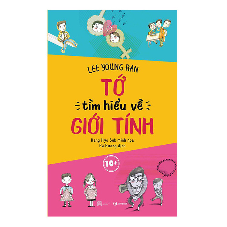 Tớ Tìm Hiểu Về Giới Tính 10+