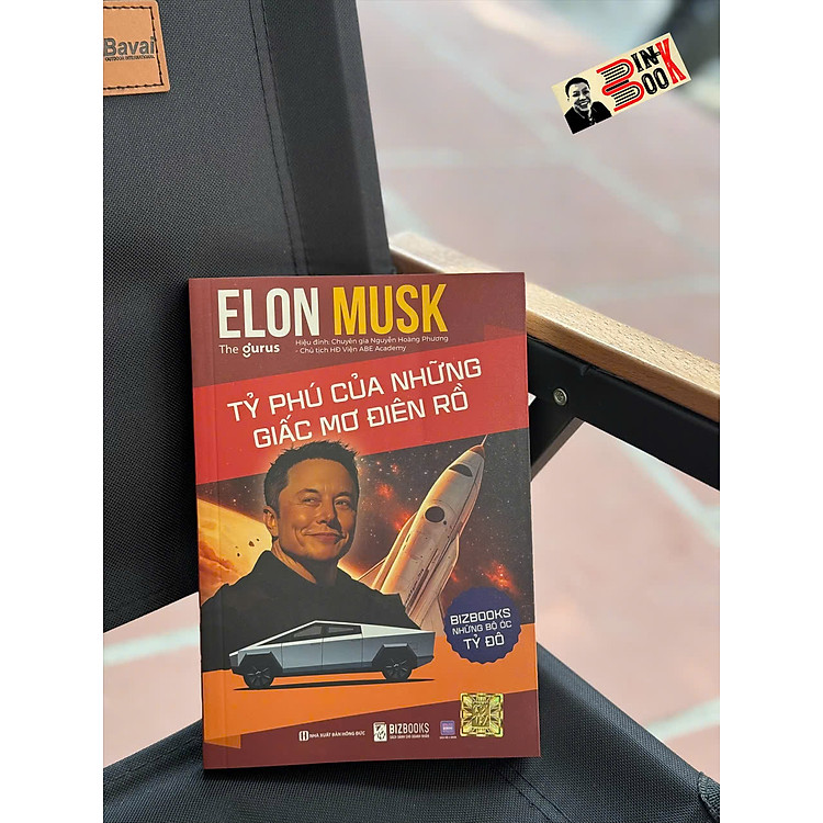 ELON MUSK: Tỷ Phú Của Những Giấc Mơ Điên Rồ – The Gurus