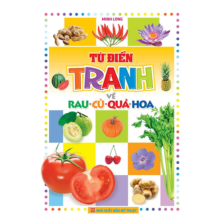 Từ Điển Tranh Về Rau - Củ - Quả - Hoa - Ảnh 2