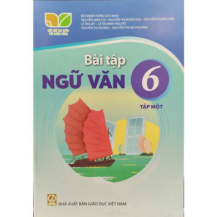 Bài Tập Ngữ Văn 6 – Tập 1 – Kết Nối Tri Thức Với Cuộc Sống