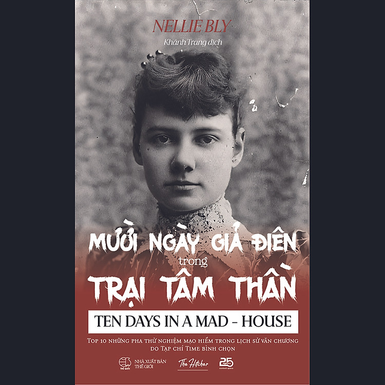 10 NGÀY GIẢ ĐIÊN TRONG TRẠI TÂM THẦN