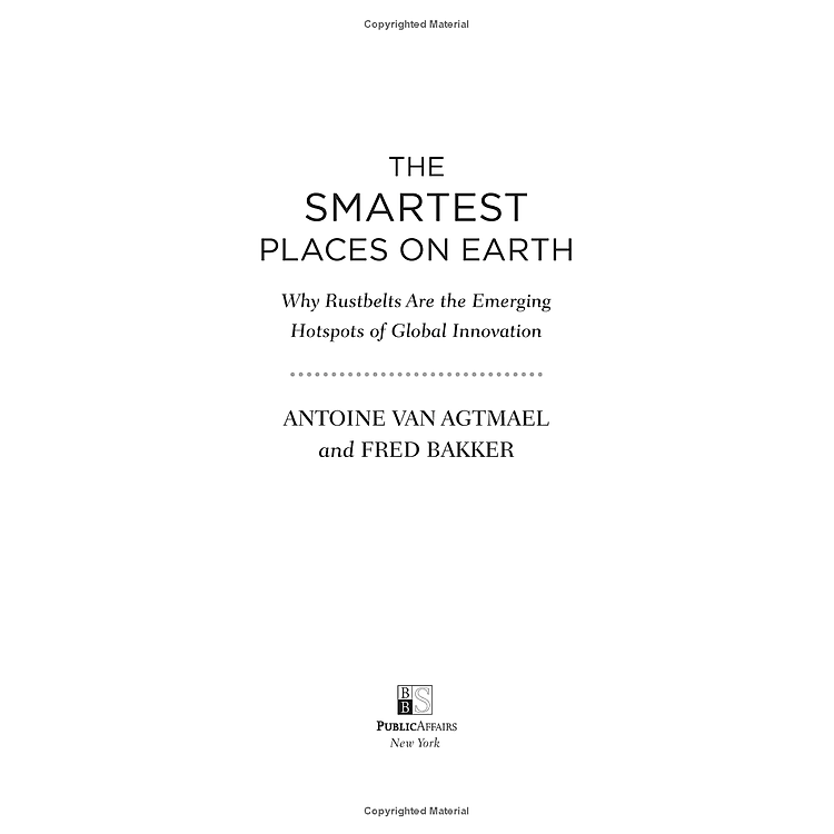 The Smartest Places On Earth: Why Rustbelts Are The Emerging Hotspots Of Global Innovation - Ảnh 6