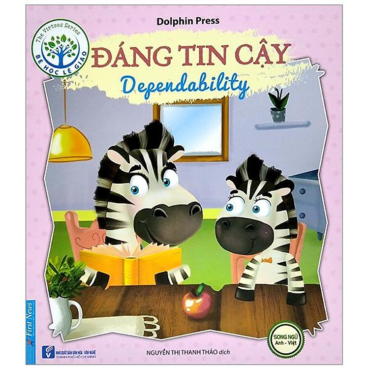 Bé Học Lễ Giáo – Đáng Tin Cậy (Sách Song Ngữ Anh – Việt)