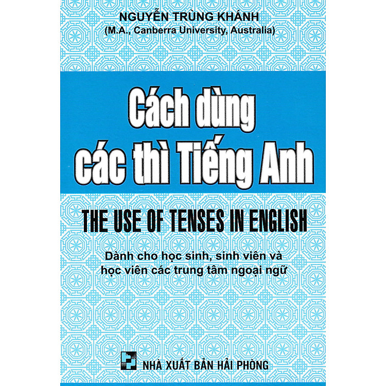 Cách Dùng Các Thì Tiếng Anh