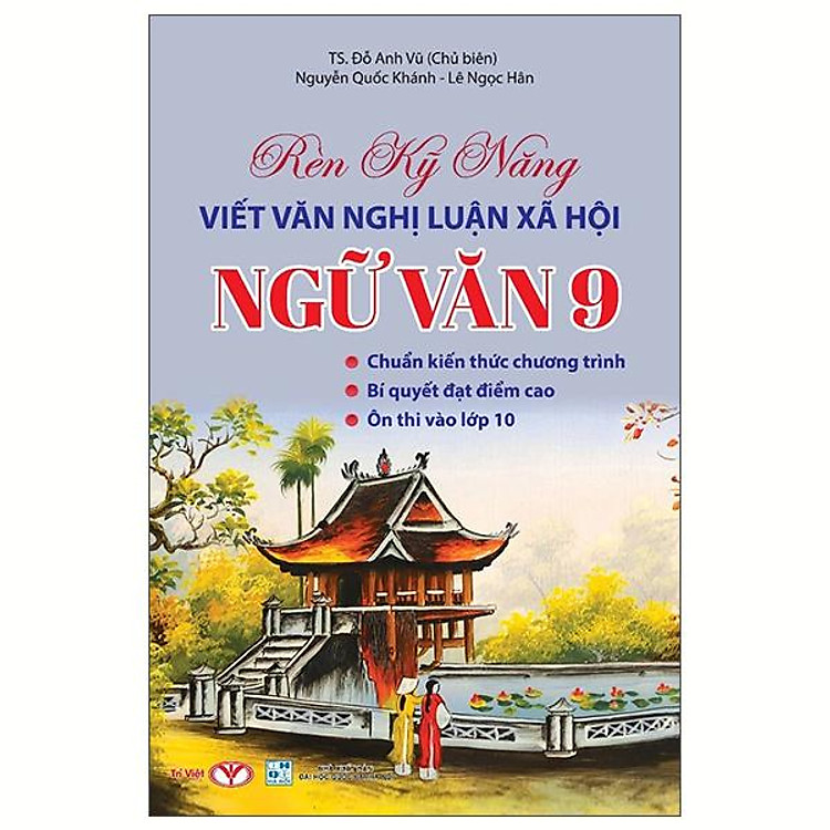 Sách - Rèn Kỹ Năng Viết Văn Nghị Luận Xã Hội Ngữ Văn 9
