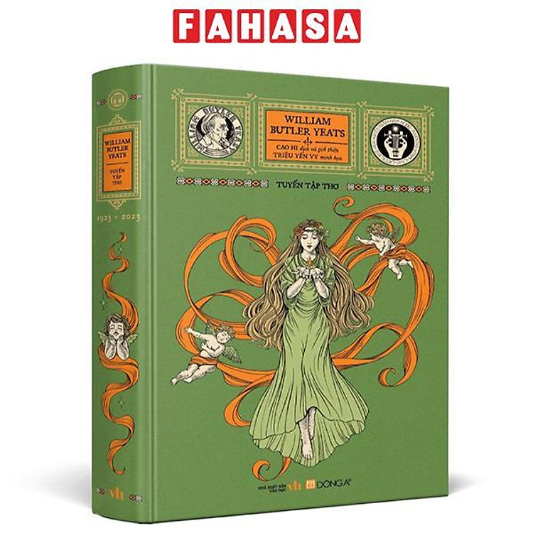 Trăm Năm Nobel - Tuyển Tập Thơ William Butler Yeats - Ấn Bản Giới Hạn - Bìa Cứng