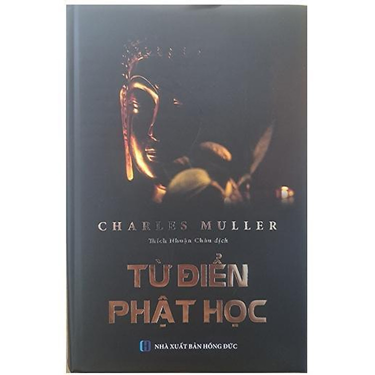 Từ Điển Phật Học (Thích Nhuận Châu dịch)