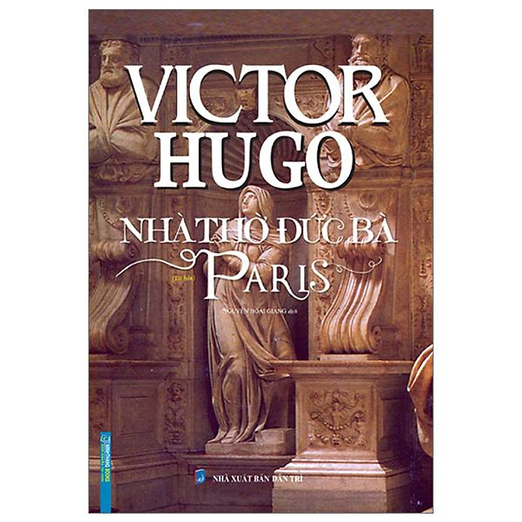 Nhà Thờ Đức Bà Paris (Tái Bản 2024)