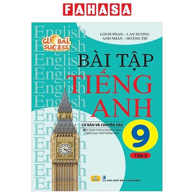 Bài Tập Tiếng Anh 9 – Tập 2 – Cơ Bản Và Chuyên Sâu