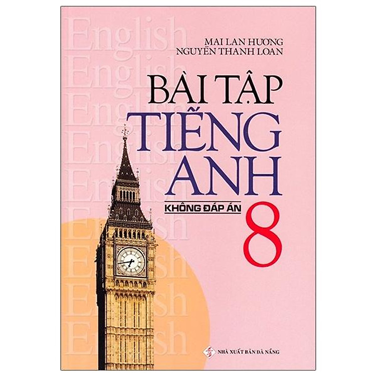 Bài Tập Tiếng Anh Lớp 8 - Không Đáp Án (2020) - Ảnh 3