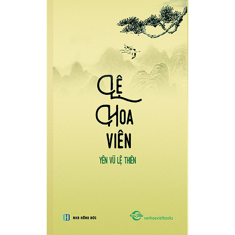 LỆ HOA VIÊN – Yên Vũ Lệ Thiên