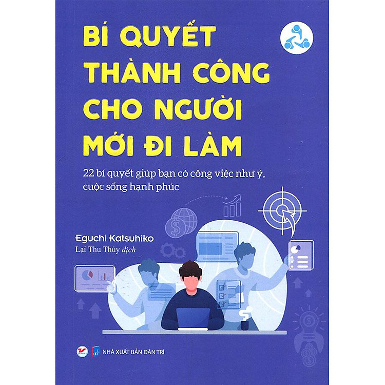 Bí Quyết Thành Công Cho Người Mới Đi Làm