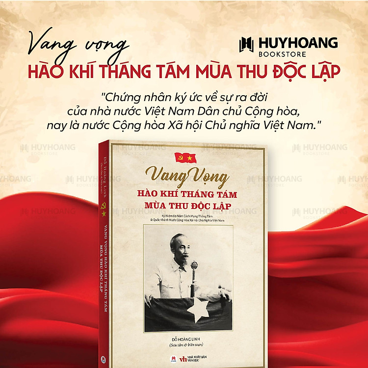 Sách Vang Vọng Hào Khí Tháng Tám - Mùa Thu Độc Lập, Sách Bác Hồ, Sách Về Bác