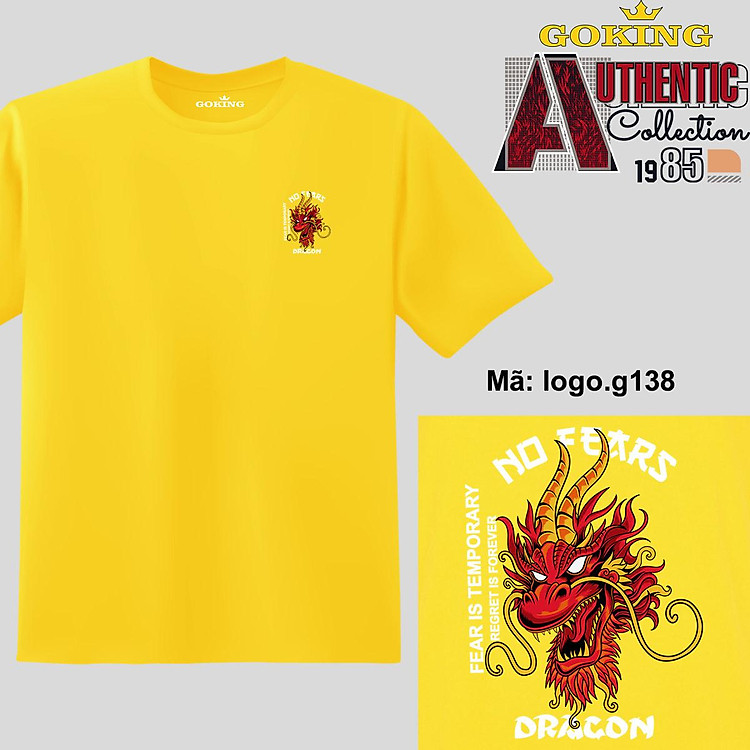 NO FEARS DRAGON, mã logo-g138. Áo thun nam nữ in logo đẹp. Áo phông thoát nhiệt Nhật Bản GOKING cho cặp đôi, gia đình, đội nhóm, đồng phục công ty