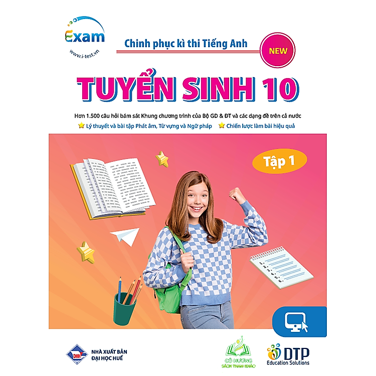 Chinh Phục Kì Thi Tiếng Anh – Tuyển Sinh 10 – Tốt Nghiệp THPT (Tập 1+2)