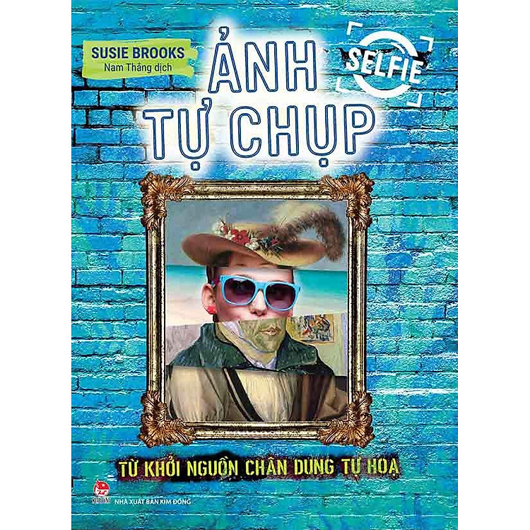 Ảnh tự chụp – Selfie: Từ khởi nguồn chân dung tự họa