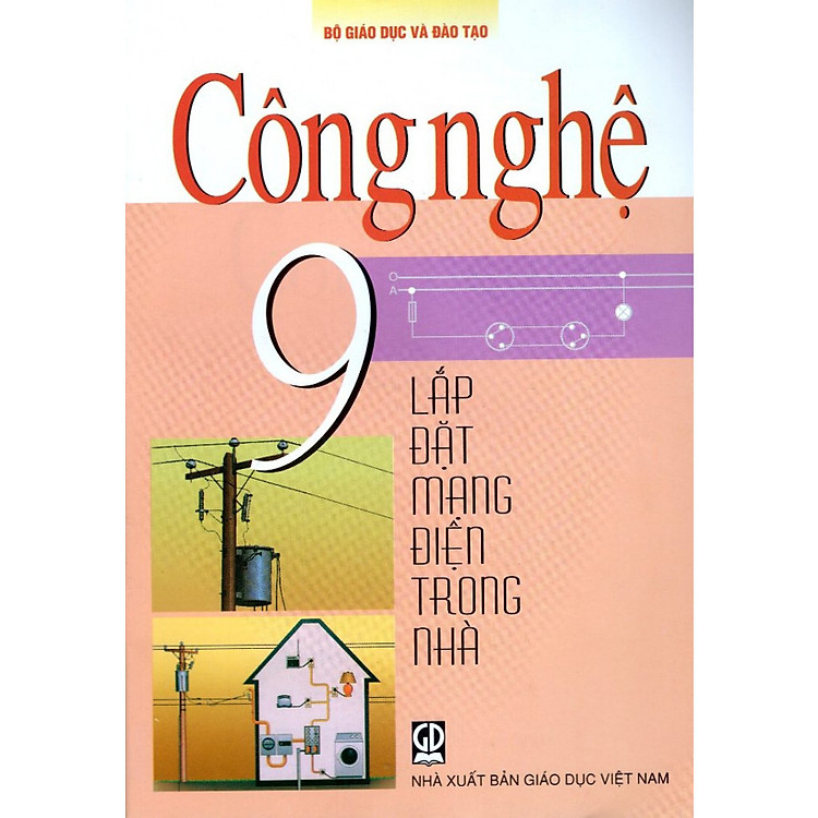 Sách Công Nghệ Lớp 9 (Tái Bản)