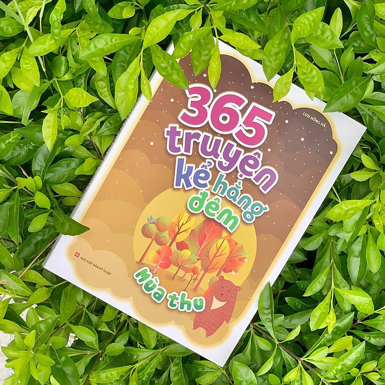 365 Truyện Kể Hằng Đêm - Mùa Thu - Ảnh 4