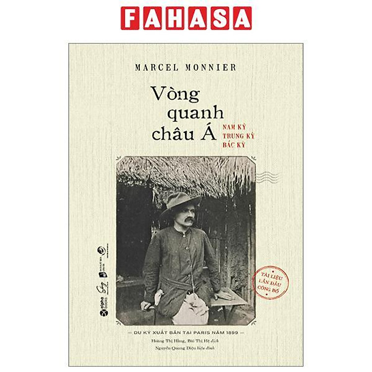 Vòng Quanh Châu Á - Nam Kỳ, Trung Kỳ, Bắc Kỳ