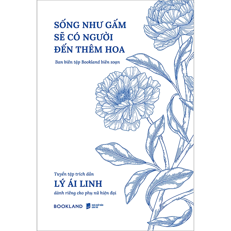 Sống Như Gấm Sẽ Có Người Đến Thêm Hoa