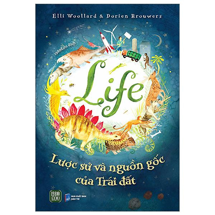 Life – Lược Sử Và Nguồn Gốc Của Trái Đất