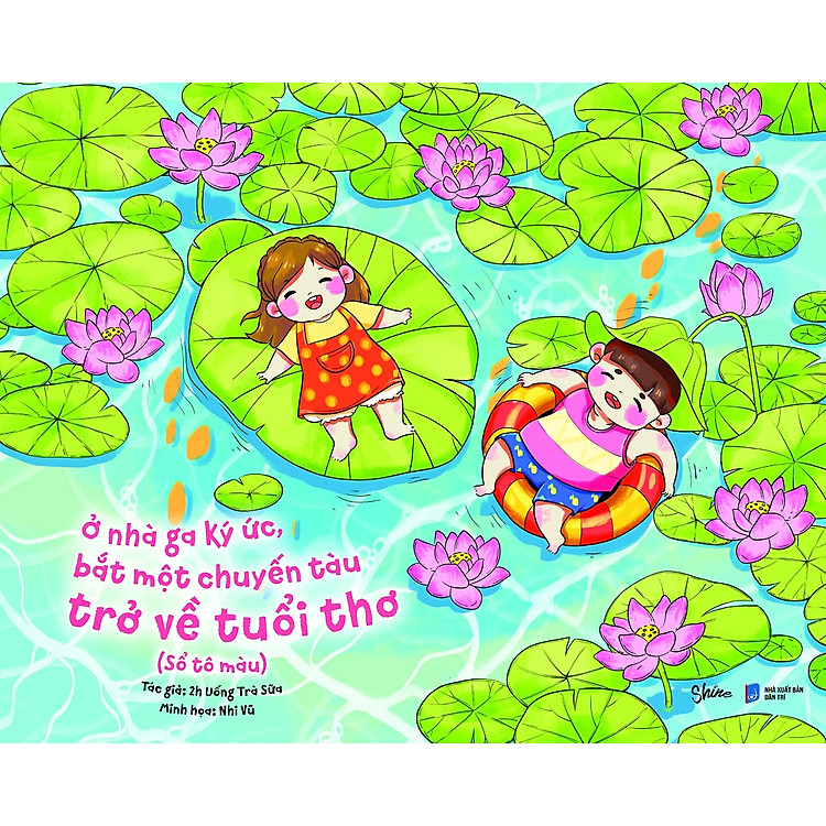 Ở Nhà Ga Ký Ức Bắt Một Chuyến Tàu Trở Về Tuổi Thơ